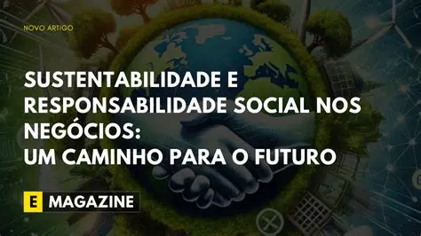 Sustentabilidade e responsabilidade social