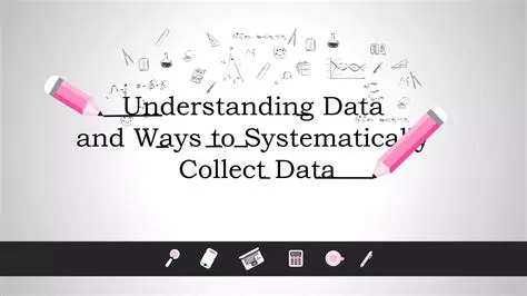 systematically collect and analyze data