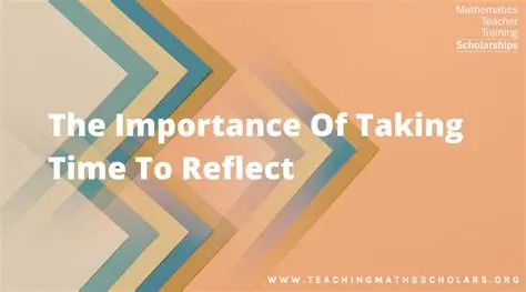 Take Time to Reflect and Prepare