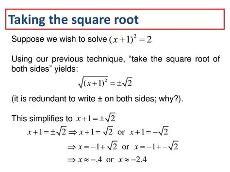 Taking the Square Root of Both Sides of the Equation