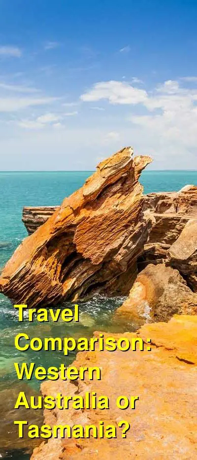 Tasmania vs Western Australia: A Definitive Showdown for Your Next Aussie Adventure