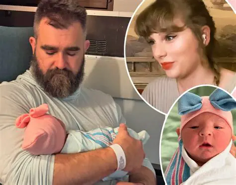 Travis Kelce's Girlfriend, Taylor Swift, Shows Support for Jason Kelce's Newborn Daughter on Instagram