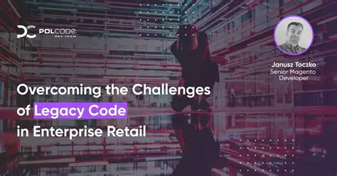 The Challenges of Legacy Code