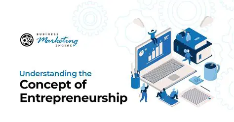 The Concept of Entrepreneurship