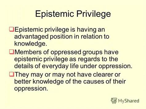 The Concept of Epistemic Privilege in Everyday Life