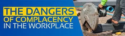 The Dangers of Complacency