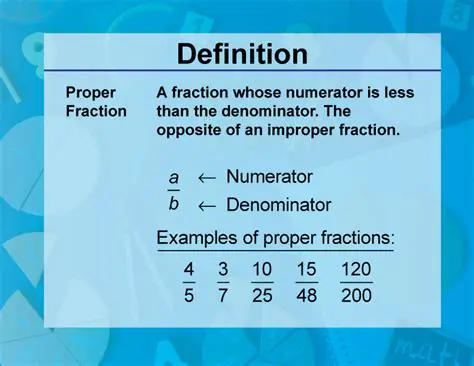 The Definition of a Proper Fraction