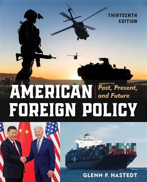 The Effects on American Foreign Policy