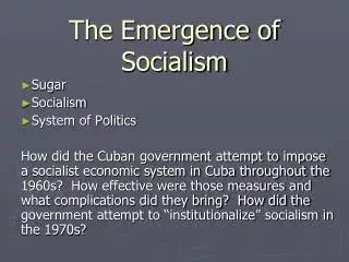 The Emergence of Socialism