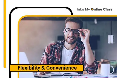 The flexibility and convenience