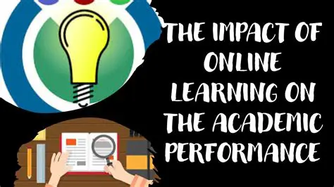 The Impact of Online Learning on Academic Performance