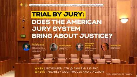 The Importance of a Jury Trial in the American Justice System
