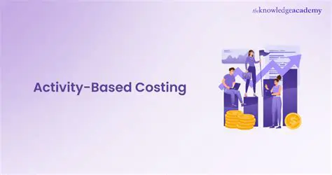 The Importance of Activity Based Costing