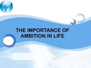 The Importance of Ambition