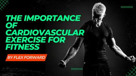 The Importance of Cardiovascular Fitness