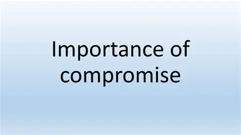 The importance of compromise