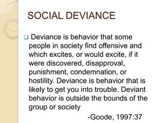 The Importance of Deviance in Society
