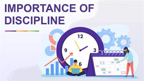 The Importance of Discipline