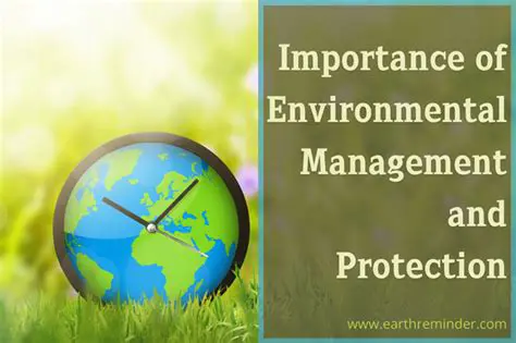 The Importance of Environmental Protection