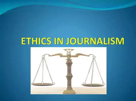 The Importance of Ethics in Journalism