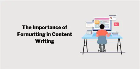 The Importance of Formatting for SEO