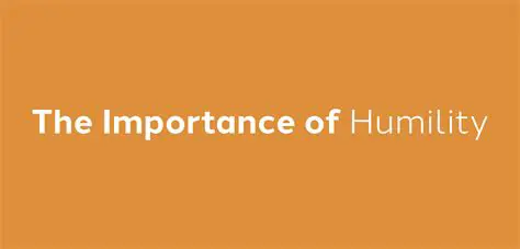 The Importance of Humility
