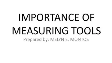 The Importance of Measuring Tools
