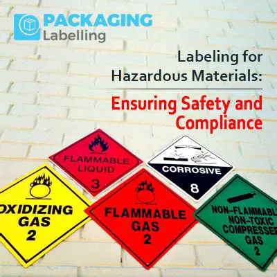 The Importance of Proper Labeling for Hazardous Materials