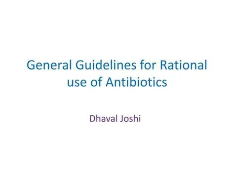 The Importance of Rational Antibiotic Use