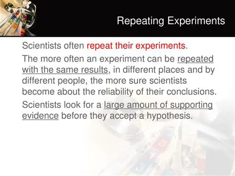 The Importance of Repeating Experiments in History