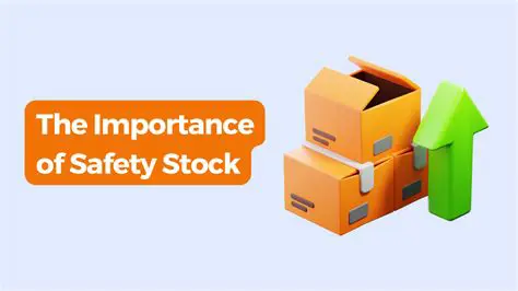 The Importance of Safety Stock