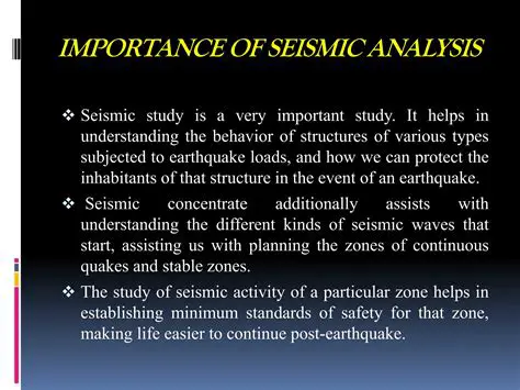 The Importance of Seismic Analysis
