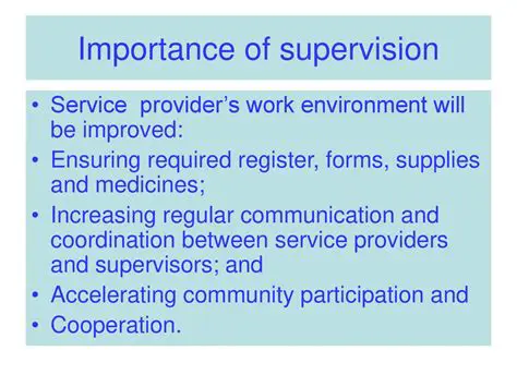 The Importance of Supervision