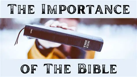The importance of the Bible