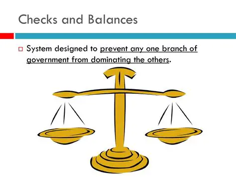 The Importance of the System of Checks and Balances