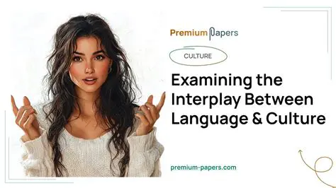 The Interplay Between Language and Culture