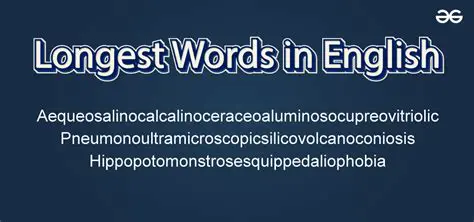 The Longest Word in English