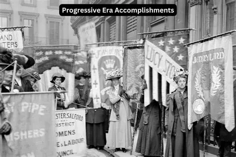 The Major Changes of the Progressive Era