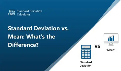 The Mean and Standard Deviation