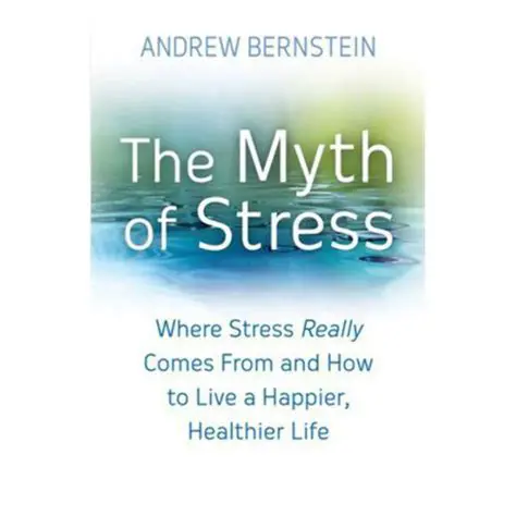 The Myth of Stress Management