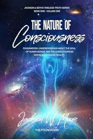 The Nature of Consciousness