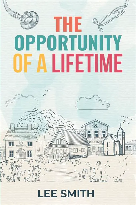 The Opportunity of a Lifetime