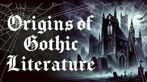 The Origins of Gothic Literature
