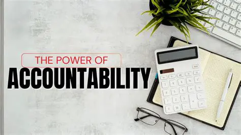 The Power of Accountability