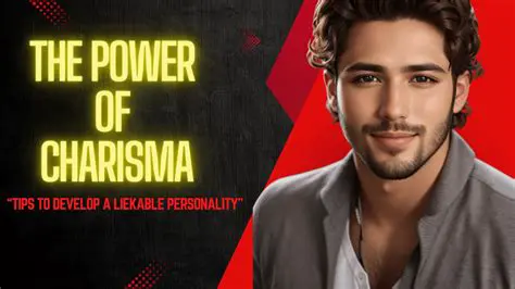 The Power of Charisma and Personality
