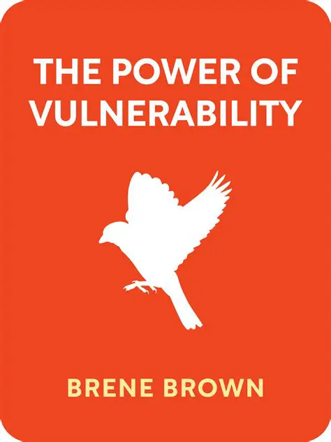 The Power of Vulnerability