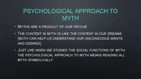 The Psychological Approach to Myths