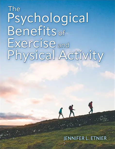 The Psychological Benefits of Physical Activity