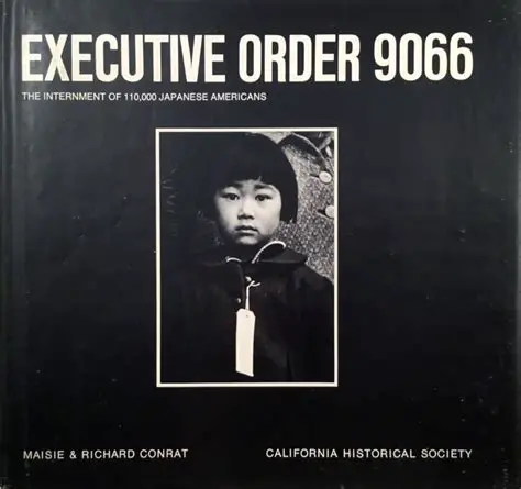 The Rationale Behind Executive Order 9066