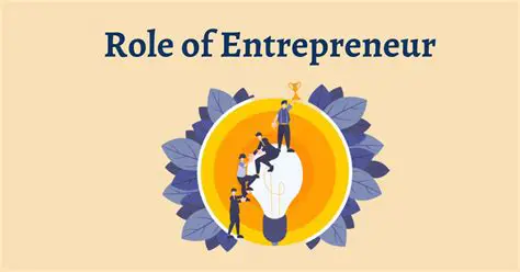 The Role of Entrepreneurship